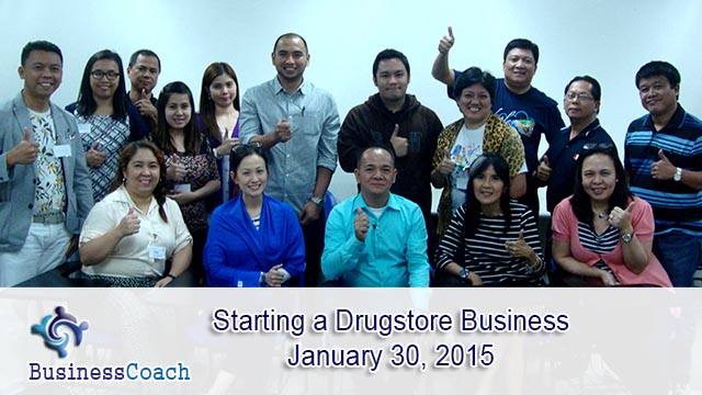 BusinessCoach, Inc. seminar on Starting a Drugstore Business last January 30